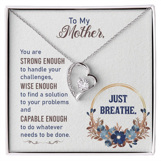 To my Mother - Forever Love Necklace