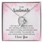 To my soulmate - Forever Love Necklace