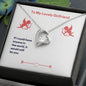 To My Lovely Girlfriend - Forever Love Necklace