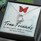 True friends - Forever Love Necklace