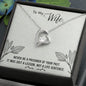To my Wife  - Forever Love Necklace