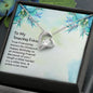 To My Amazing Friend - Forever Love Necklace