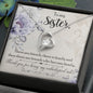 To my Sister - Forever Love Necklace