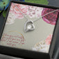 I love you not only for for what you are - Forever Love Necklace