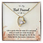 To my Best Friend - Forever Love Necklace