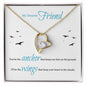 To My Dearest Friend - Forever Love Necklace