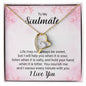 To my soulmate - Forever Love Necklace