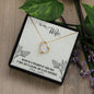 To my Wife  - Forever Love Necklace