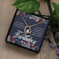 Happy Birthday - Forever Love Necklace