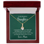 To My Wonderful Daughter - Alluring Beauty Necklace