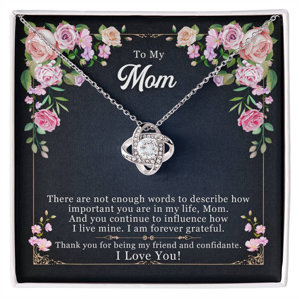 To My Mom, Thank yOU For Being My Friend -Love Knot Necklace