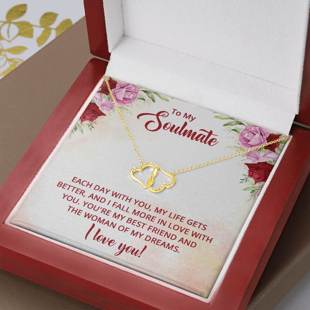 To My Soulmate - You're my best friend and the Woman of my dreams