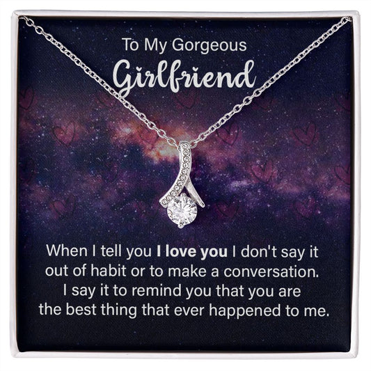 To My Gorgeous Girlfriend - Alluring Beauty Necklace