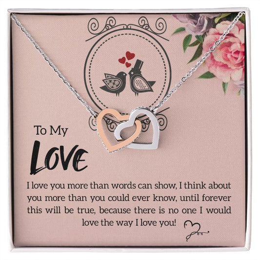 To my love- Interlocking Hearts Necklace