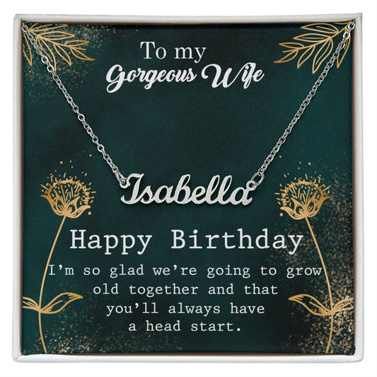 To my Gorgeous Wife - Personalized Name Necklace