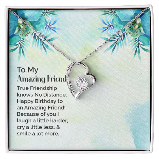 To My Amazing Friend - Forever Love Necklace